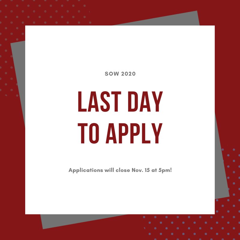 Today is the last day to apply for SOW Exec! The application closes today at 5:00pm!