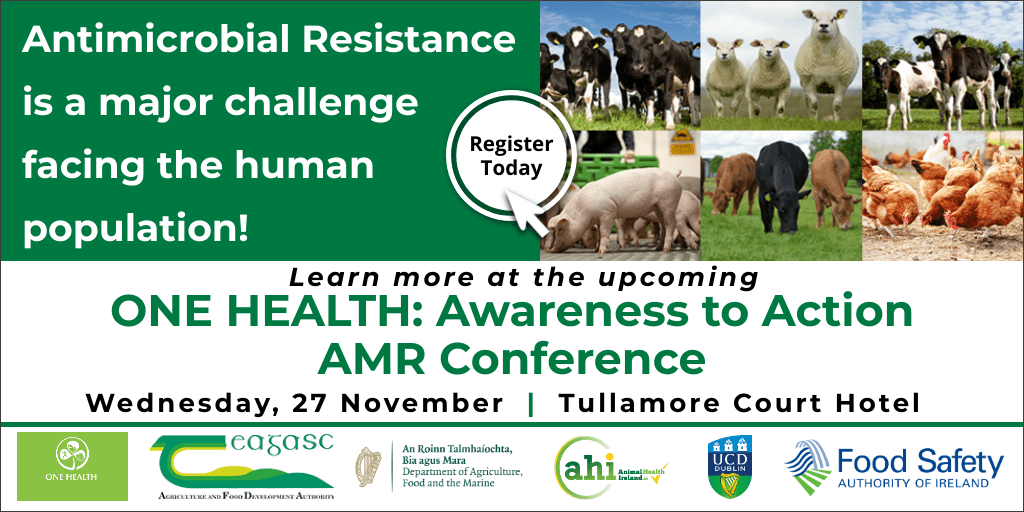 ONE HEALTH - Awareness to Action Antimicrobial &amp; Anthelmintic Resistance Conference takes place on Wed, 27th Nov in Tullamore Court Hotel. It is being organised jointly by Teagasc, <a href="/agriculture_ie/">Dept of Agriculture, Food and the Marine</a> <a href="/ucdagfood/">UCD School Ag & Food</a> <a href="/animalhealthire/">Animal Health IRL</a> &amp; <a href="/FSAIinfo/">FoodSafetyAuthority</a> - Register today at teagasc.ie/amrconference