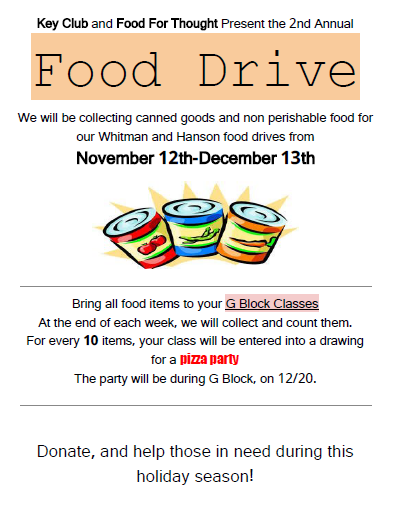 Let's stock the food pantries! Join us &amp; Key Club for our annual canned good &amp; non perishable food drive Nov 12th-Dec 13th! Bring in donations to your G Block classes, for every 10 items donated your class will be entered in for a pizza party! <a href="/KeyClubWH/">WH Key Club</a> <a href="/DrCSJones/">Christopher Jones</a>