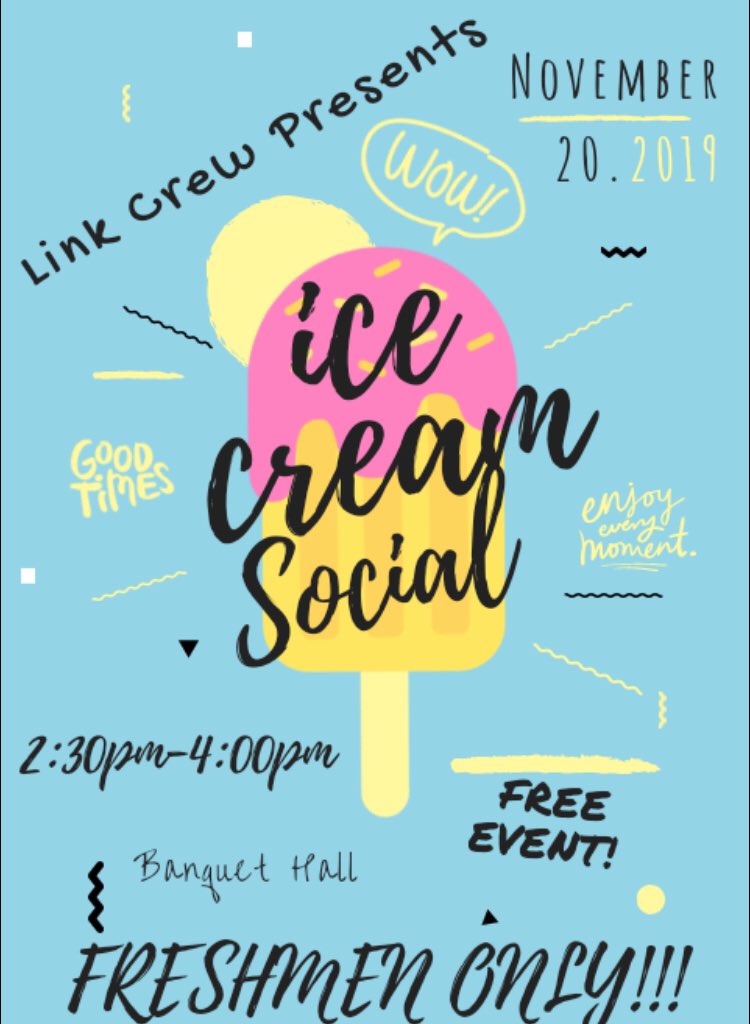 Calling all Freshmen! Come on down to the Ice Cream Social!