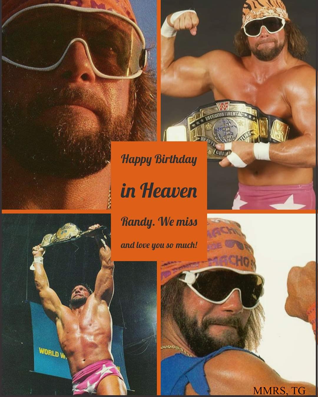 Happy birthday Randy Savage      