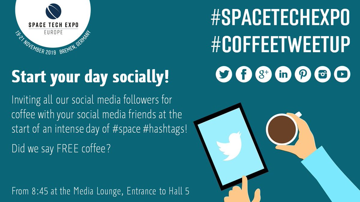 SpaceTechExpoEU's tweet image. Are you following us on social media and would like to meet your fellow online followers? Then do not miss the #SpaceTechExpo #CoffeeTweetup every morning. Not in the agenda, exclusive to our social fans!