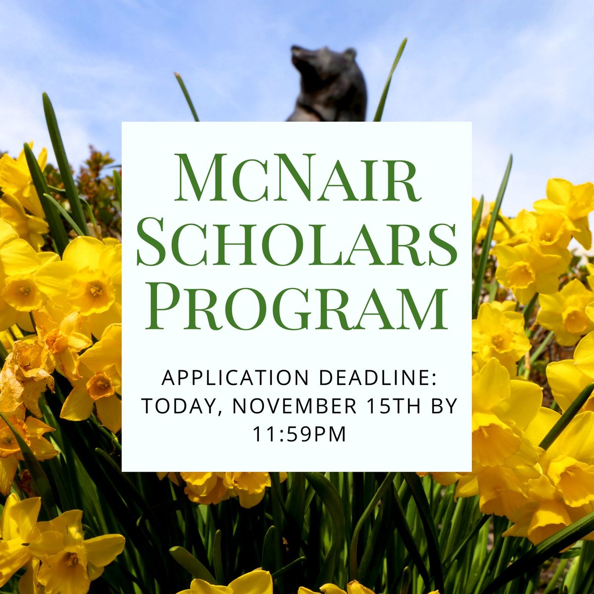 Bears! Today is the last day to submit applications to the Ronald E. McNair Scholars Program. Don't miss out on a great opportunity! Applications are due tonight, November 15th, by 11:59 PM while recommendation letters aren't due until January 14th. 

baylor.edu/mcnairscholars/