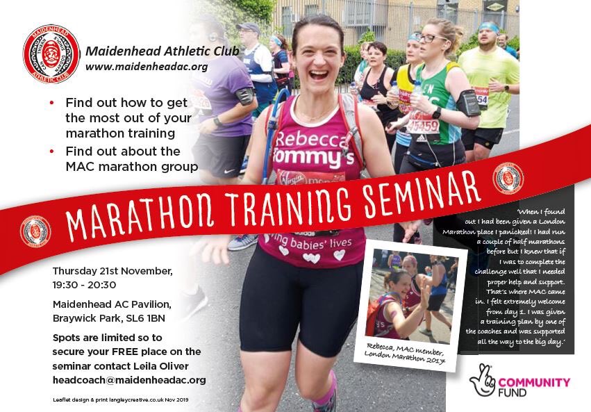 Maidenhead AC is running a marathon training seminar on Thurs 21 Nov. We have a limited number of free memberships available to people who have charity places, which includes a training plan. Contact Leila on headcoach@maidenheadac.org for more info.