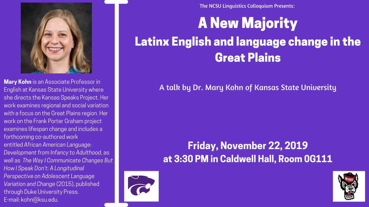 NC State Linguistics (@ncsulinguistics) on Twitter photo On November 22nd we are ecstatic to welcome back alumna <a href="/Kohntributor/">Dr. Mary Kohn</a> to give a Brown Bag talk on Latinx English in rural Kansas!
The talk will be held at 3:30 in Caldwell G111! On November 22nd we are ecstatic to welcome back alumna <a href="/Kohntributor/">Dr. Mary Kohn</a> to give a Brown Bag talk on Latinx English in rural Kansas!
The talk will be held at 3:30 in Caldwell G111!
