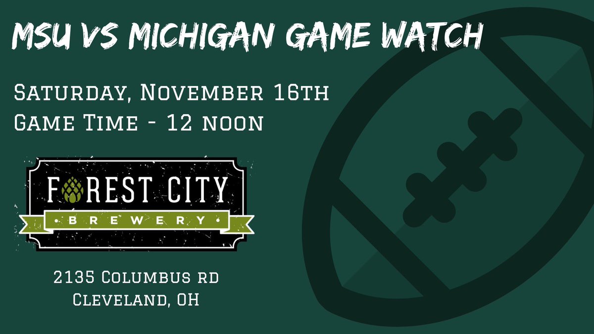 CLEspartans's tweet photo. Alright, #CLEspartans.. we need you this weekend to cheer MSU on to victory!! We’re back at @ForestCityBeer for this huge rivalry game! #GoGreen! https://t.co/s5lrBmiYe3