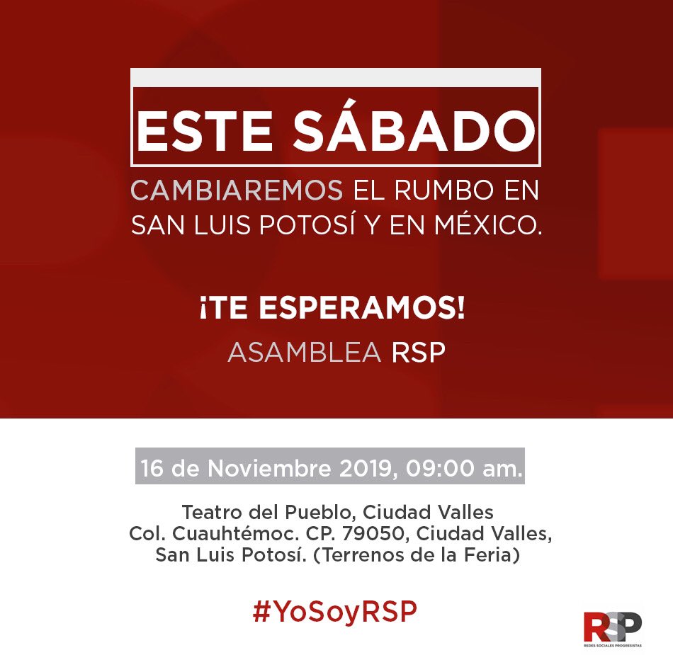 Recuerden que mañana los esperamos en la asamblea de #RSP aquí en Ciudad Valles. 

Juntos lograremos avances en favor de la sociedad potosina. #YoSoyRSP @RSPorgMX