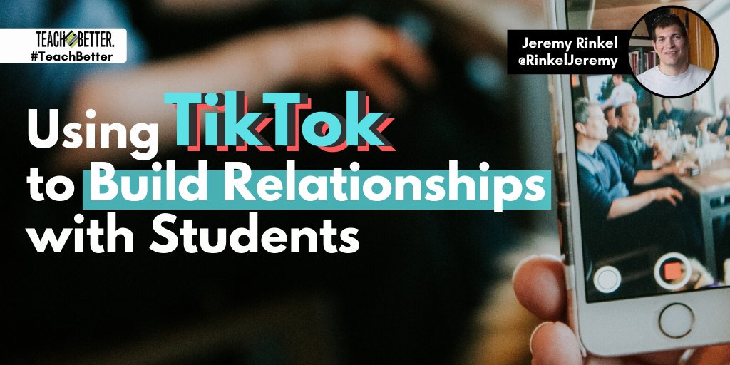 teachbetterteam's tweet image. Using TikTok to Build Relationships with #Students buff.ly/2qYEdjC #TeachBetter