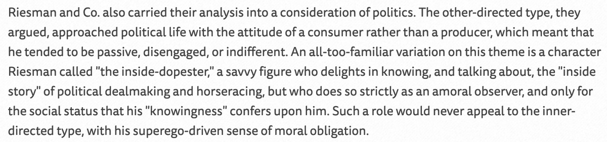 Here's scholar Wilfred McClay looking back at that book ("The Lonely Crowd") 50 years later, and marveling at the effectiveness of its descriptions. My own critique of the "savvy" style in journalism originates in this kind of observation.  http://archive.wilsonquarterly.com/essays/fifty-years-lonely-crowd 5/ Screenshot: