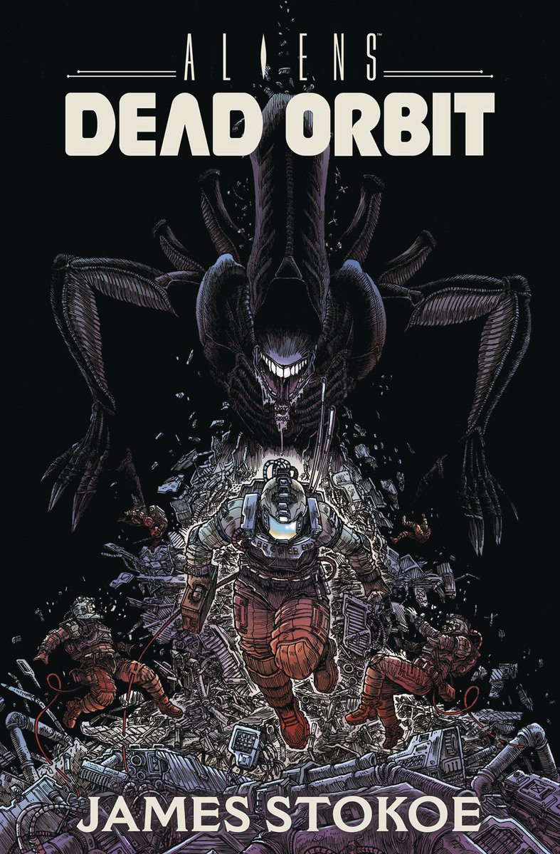 23. ALIENS: DEAD ORBIT By  @HeGotGronch,  @NotTooChaby,  @SpookyBoberts,  @BrettAIsrael,  #AnitaMagaña and  #AdamPruettA masterclass in storytelling, that really amps the horror in the Alien line.Perfect for Alien fans, and people who just want a really damn good space horror