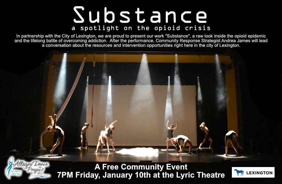 allegroproject's tweet photo. In partnership with the City of Lexington, Allegro Dance Project is proud to present “Substance". 7pm Friday, Jan 10th at the Lyric Theatre. FREE Admission. If you are seeking help or addiction resources, please visit https://t.co/VYtc4UeO9S or https://t.co/XwOnlv5t5L https://t.co/YAENRUoEuo