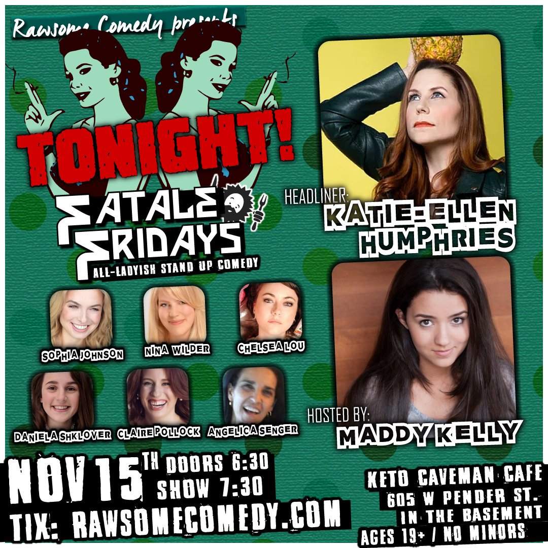 #tonight #yvrcomedy #allladies #standupcomedy tickets: rawsomecomedy.com f. <a href="/MsKatieEllen/">KatieEllen Humphries</a> and so many more amazing stand-ups!!!