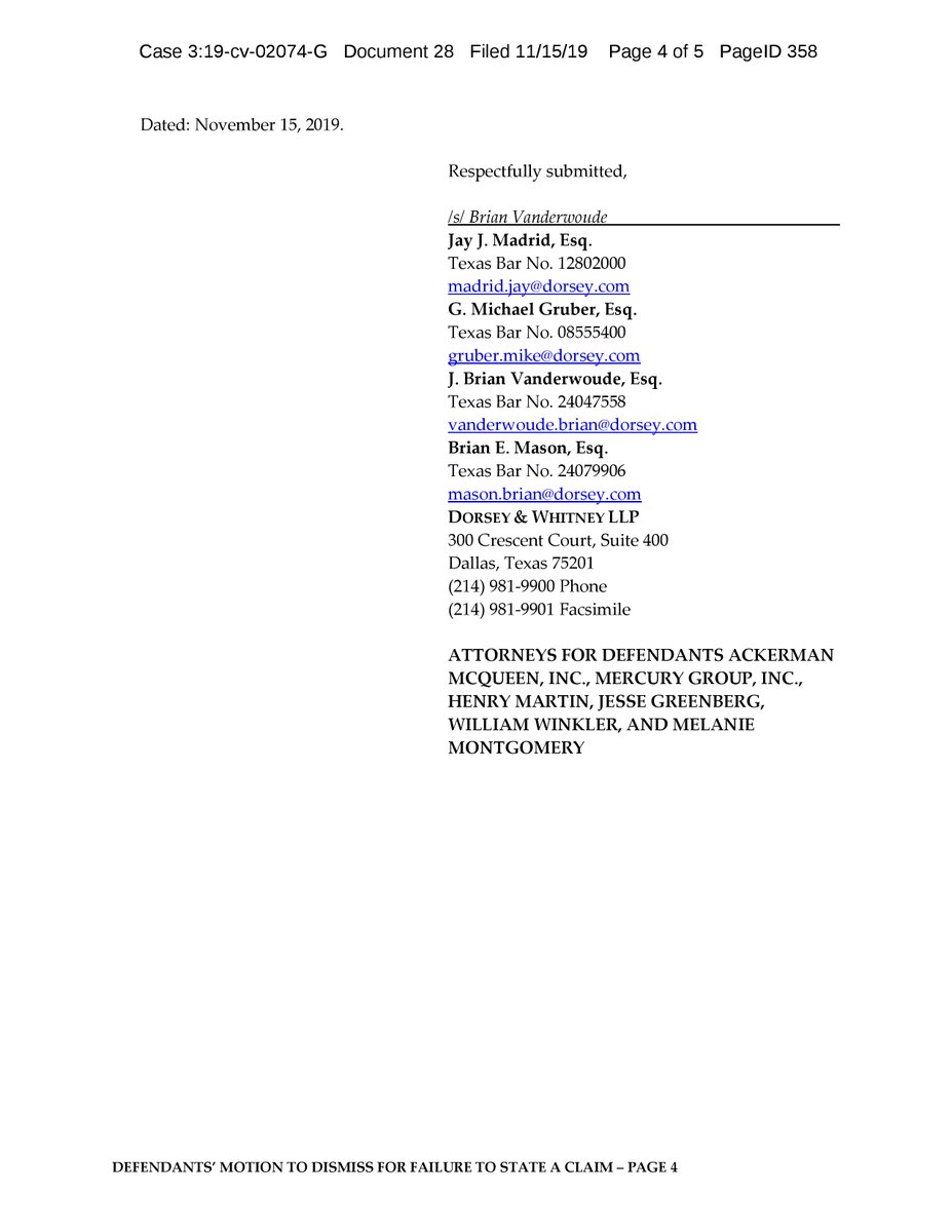 NRA v Ackerman McQueen (N.D. TX): Motion to Dismiss for Failure to State a Claim filed by Ackerman McQueen Inc, Jesse Greenberg, Henry Martin, Mercury Group Inc, Melanie Montgomery, William Winkler https://www.courtlistener.com/recap/gov.uscourts.txnd.321485/gov.uscourts.txnd.321485.28.0.pdf