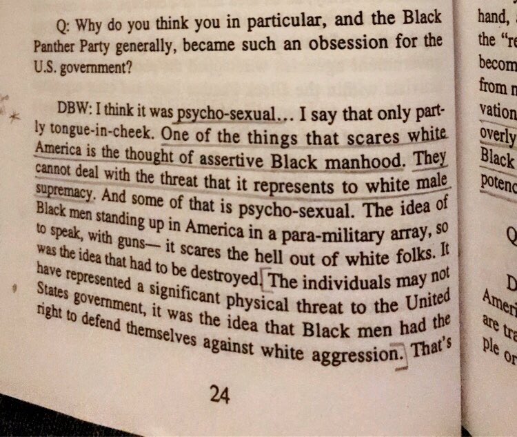 “One of the things that scares white America is the thought of assertive Black manhood. They cannot deal with the threat that it represents to white male supremacy.” - Dhoruba Bin Wahad on the psycho-sexual motivation behind COINTELPRO