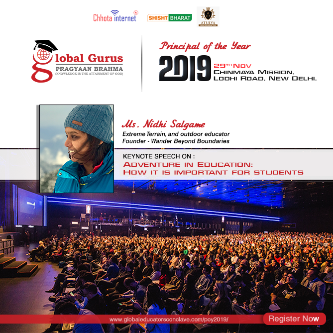 ConclaveGuru's tweet photo. Ms. Nidhi Salgame - extreme terrain, &amp; outdoor educator Founder - Wander Beyond Boundaries is going to give her keynote speech on Adventure in Education: How it is important for students at Principal of the Year 2019 on the 29th of Nov. at Chinmaya Mission, Lodhi Road, New Delhi. https://t.co/VKafwtzZPb