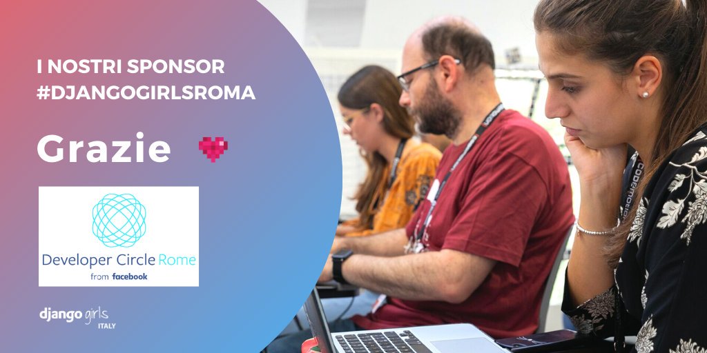 djangogirlsIT's tweet photo. Un altro importante supporter di #DjangoGirlsRoma è la community amica #DevCRome che sponsorizza il nostro evento 💖 Grazie! E alla prossima collaborazione 👫

#DiversityInTech #WomenEmpowerment https://t.co/iOTDgYdkXB