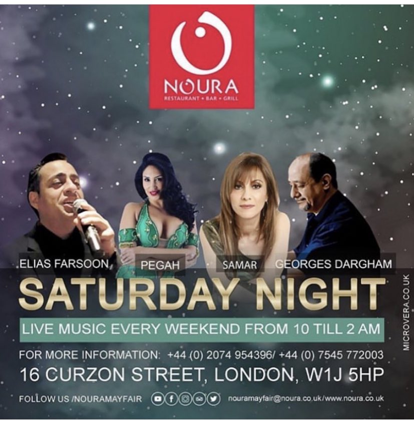 #NouraRestaurant invites you to #enjoy an #epic #Saturday #night with the #London’s best #Lebanese #stars Samar, Elias Farsoon, Georges Dargham, and our beautiful belly #dancer Pegah
Book your table now and have a #weekend like no other!