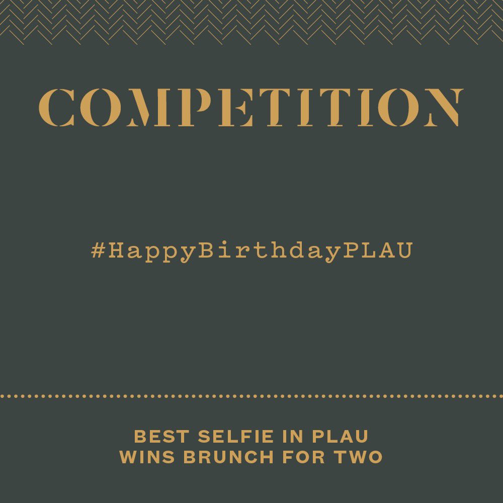 plaupreston's tweet photo. If you pop into PLAU this weekend! Be sure to take a selfie! Tag us in it with the #happybirthdayplau and you will be in with a chance to win brunch for two! #competition #preston #plaubar https://t.co/ljmobYAIcl