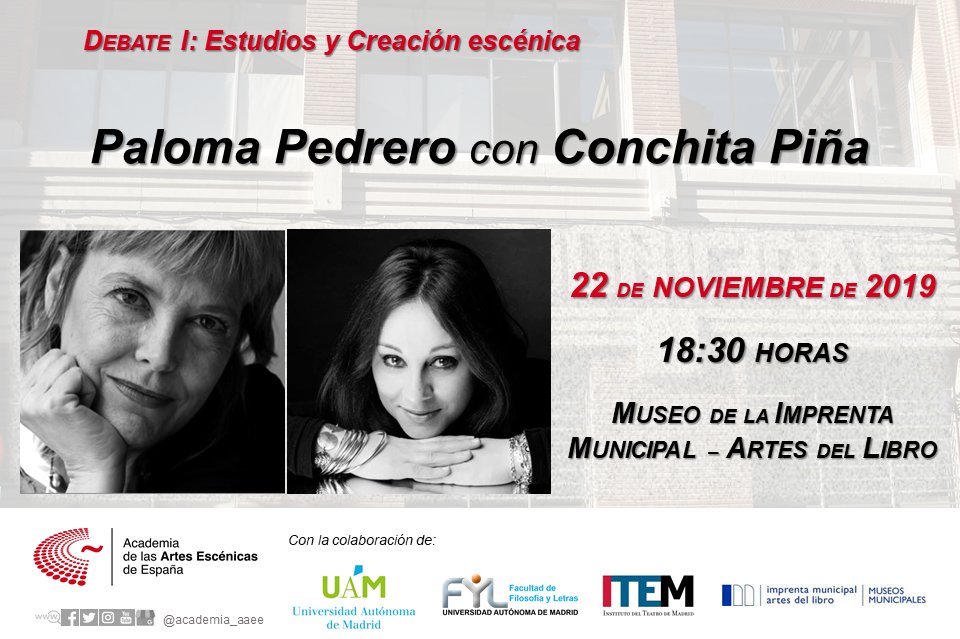 Viernes 22 #noviembre (18:30h) en Imprenta Municipal - Artes Libro <a href="/MADRID/">Ayuntamiento Madrid</a>: Debate entre <a href="/conchitapigna/">Conchita Piña</a> y <a href="/palomapedrerodi/">paloma pedrero</a>. Actividad <a href="/academia_aaee/">Academia de las Artes Escénicas de España</a> con la colaboración <a href="/UAM_Madrid/">UAM Autónoma Madrid</a> <a href="/_ITEMadrid_/">ITEM</a>. Confirmar asistencia en comunicacion@academiaae.es. Info ow.ly/xQ5N50xcDad
