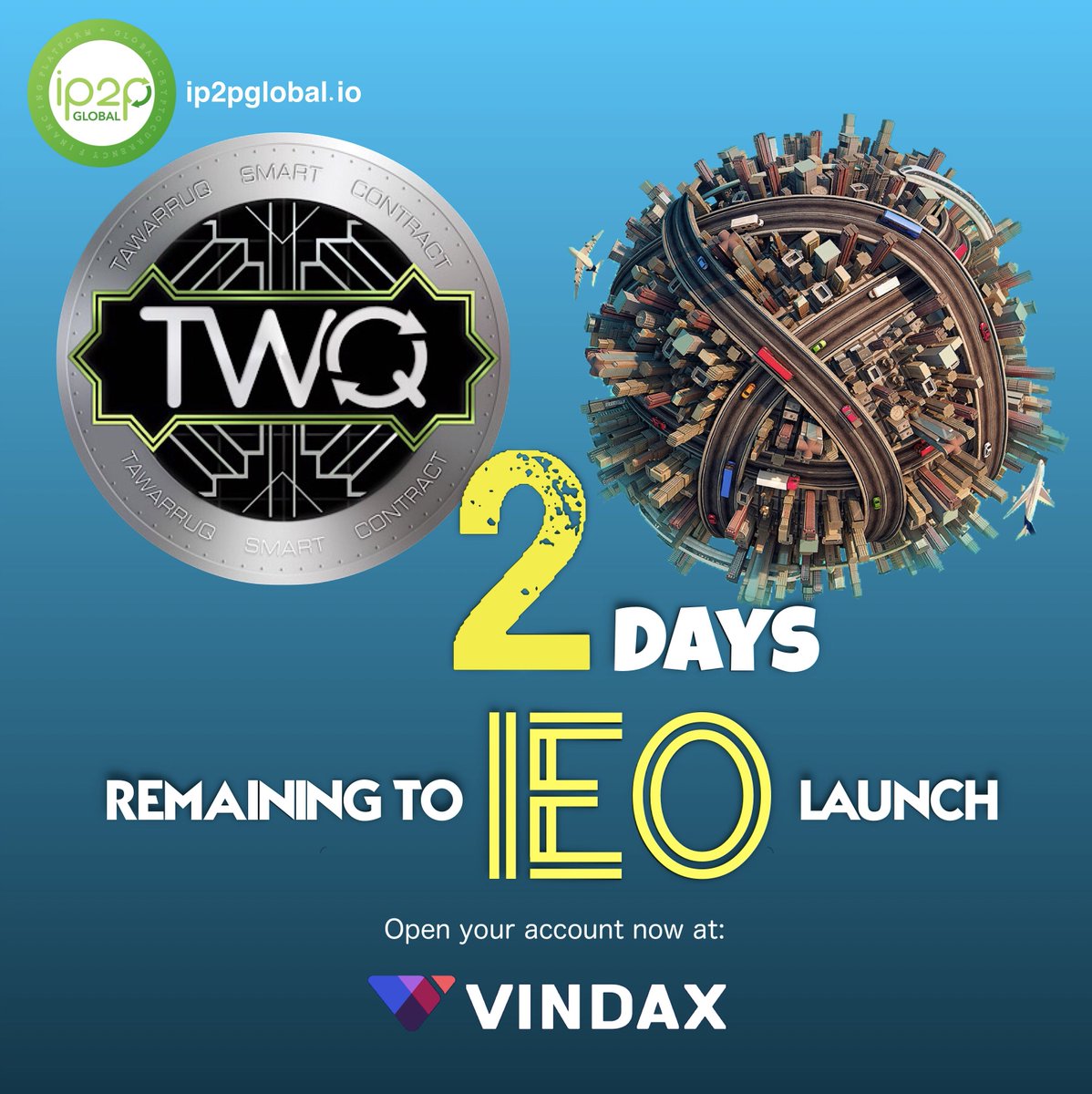 iP2PGlobalTWQ's tweet photo. 2 DAYS REMAINING TO IEO LAUNCH!!
Remember to register now at
 https://t.co/PSSF6zIKyO
EARN 20% bonus for the 1st round.
#TWQ #TWQIEO #ip2pglobal #TWQip2pglobal #IEO #crypto #cryptocurrency #ico #p2p #p2plending #ERC20 https://t.co/4rTkf7x0Ki