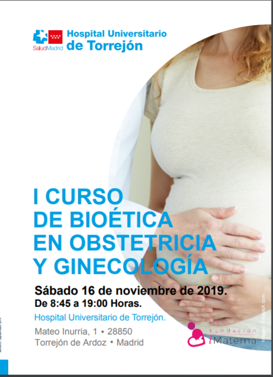 I CURSO DE BIOÉTICA EN OBSTETRICIA Y GINECOLOGÍA
16 de Noviembre 2019 en <a href="/HUdeTorrejon/">Hospital Universitario de Torrejón</a>, Madrid.
Hablando de Menor maduro, #GestaciónSubrogada, Límite de viabilidad, Obstetricia a la carta, Planificación de cuidados... #ICursoBioética #Bioética
<a href="/i_materna/">Fundación iMaterna</a>