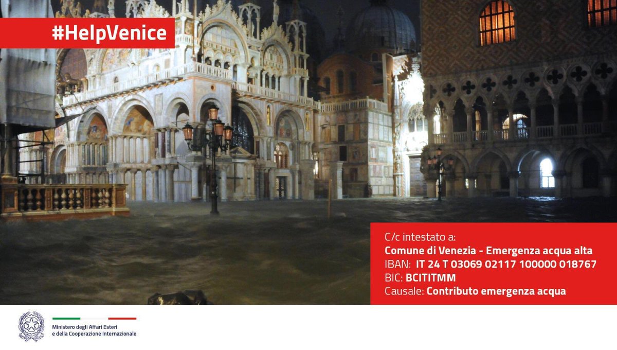 ItalyMFA's tweet photo. #HelpVenice | Attraverso la rete di Ambasciate e Consolati la #Farnesina avvierà in tutti il mondo una campagna di solidarietà a sostegno di #Venezia per l’emergenza che ha colpito la Città e per promuovere la raccolta di fondi. Aiutaci anche tu! https://t.co/syQ66wZkEs
