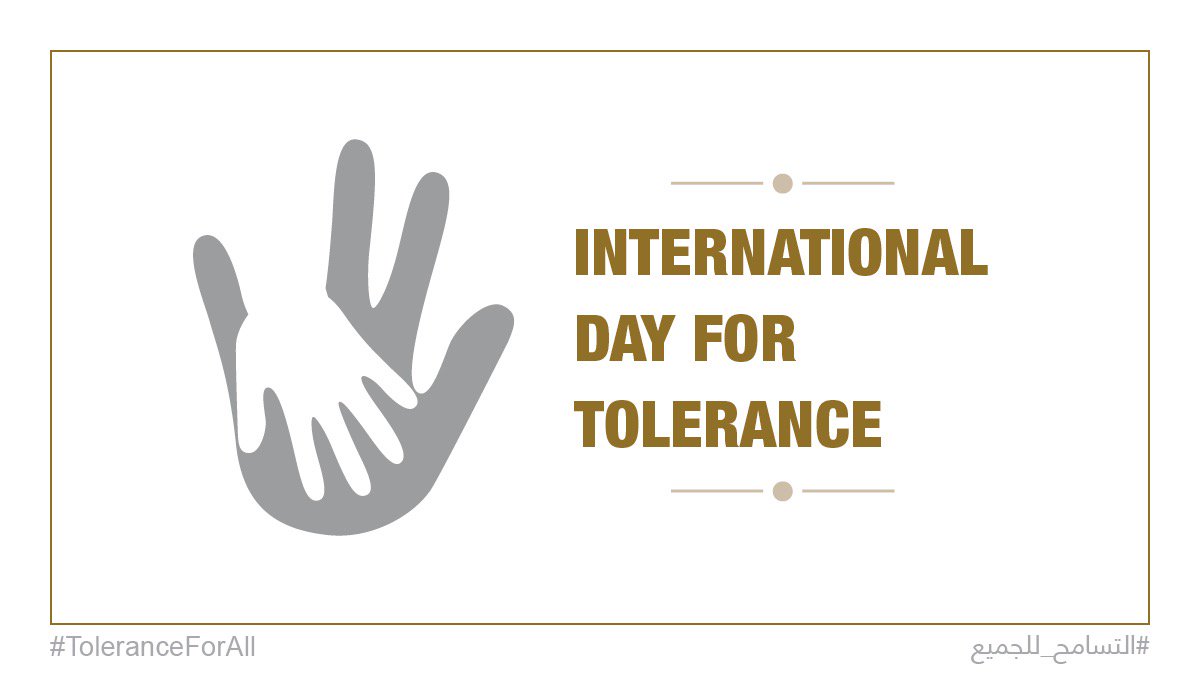 The World Tolerance Summit wishes you all a happy International Day for Tolerance. #ToleranceForAll #worldtolerancesummit #internationaldayfortolerance تتمنى القمة العالمية للتسامح لكم جميعاً يومًا سعيدًا للتسامح. دمتم متسامحين #القمة_العالمية_للتسامح #اليوم_العالمي_للتسامح