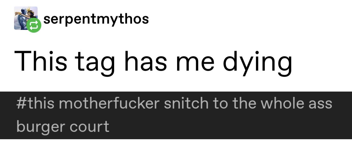 motherfucker snitch to the whole ass burger court