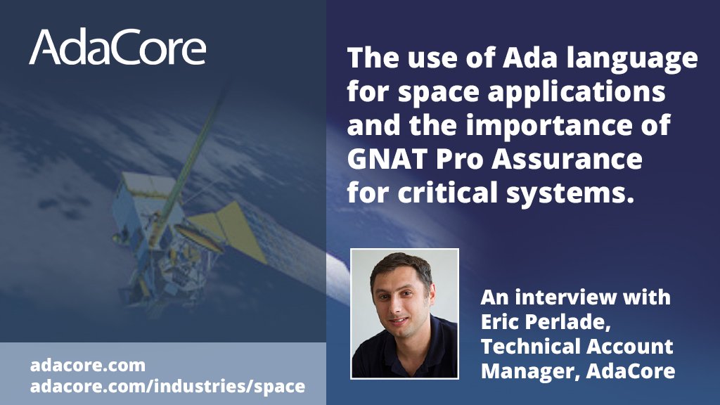 AdaCoreCompany's tweet image. #Spaceapplications are either safety critical or mission critical, and most have hard real-time constraints. This makes #Ada not only suitable for #space applications but a very good fit. 
adacore.com/news/eric-perl…
#SpaceSector #AdaCoreCompany #SpaceCertification