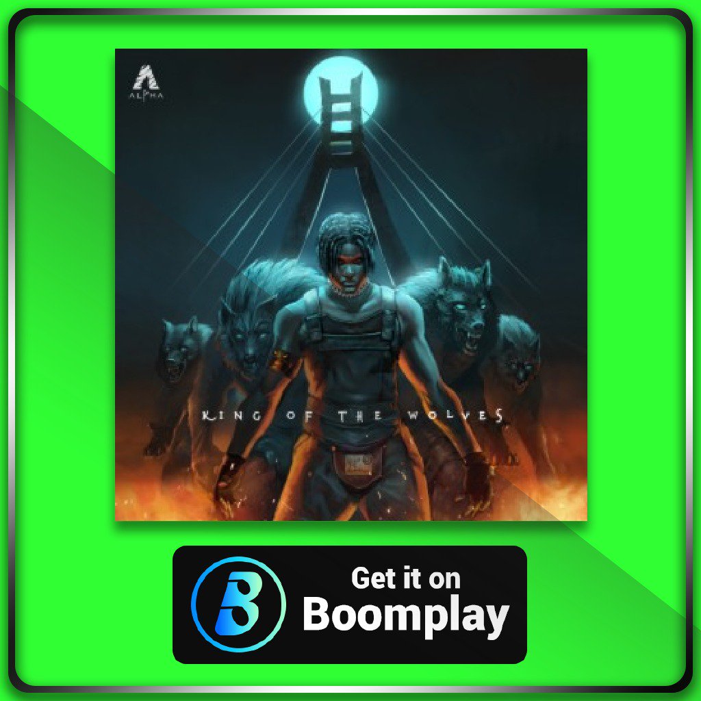 UMGNigeria's tweet image. #KingofthewolvesEP by @whoisalphap on @BoomplayMusic. Click the link to listen umgafrica.lnk.to/kotw