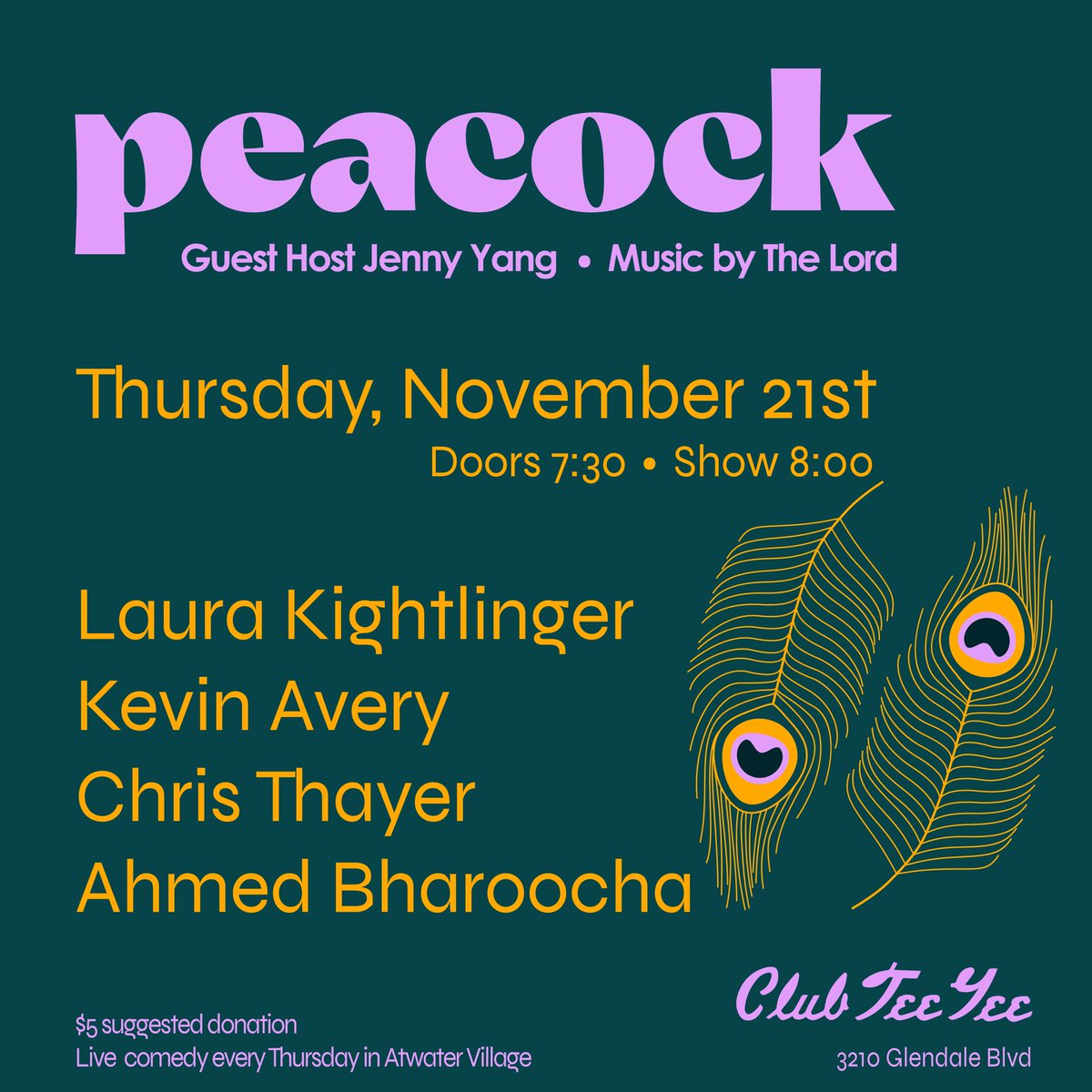 Come stuff yourself with laughs to hold you over til December! (We’re off on Turkey Day, you peacocks.) 🦚🦃 eventbrite.com/e/peacock-a-co… #livecomedy #standupcomedy #comedy #comedians #funny #jokes #atwatervillage #jennyyang #laurakightlinger #kevinavery #christhayer #ahmedbharoocha