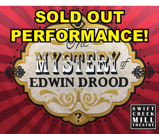 SCMTheatre's tweet photo. Tonight's Opening Night performance is SOLD OUT! Get your tickets to see "The Mystery of Edwin Drood" before they're gone! https://t.co/2eP31LP351 #MillDrood #RVAonStage #LiveandLocal https://t.co/hGSoZB7o1J