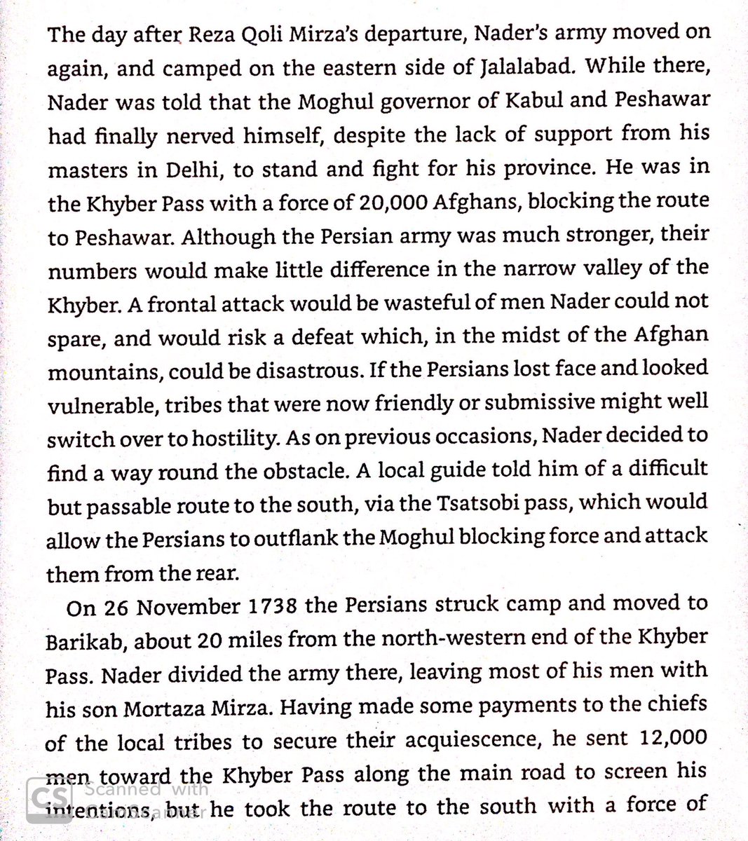 To invade India, Nader needed to cross the Khyber Pass. 20k Mughal troops blocked it, so Nader had a contingent of lightly armed men cross a difficult pass to the south in the dark. They defeated the Mughals, allowing the Persians to cross the mountains.
