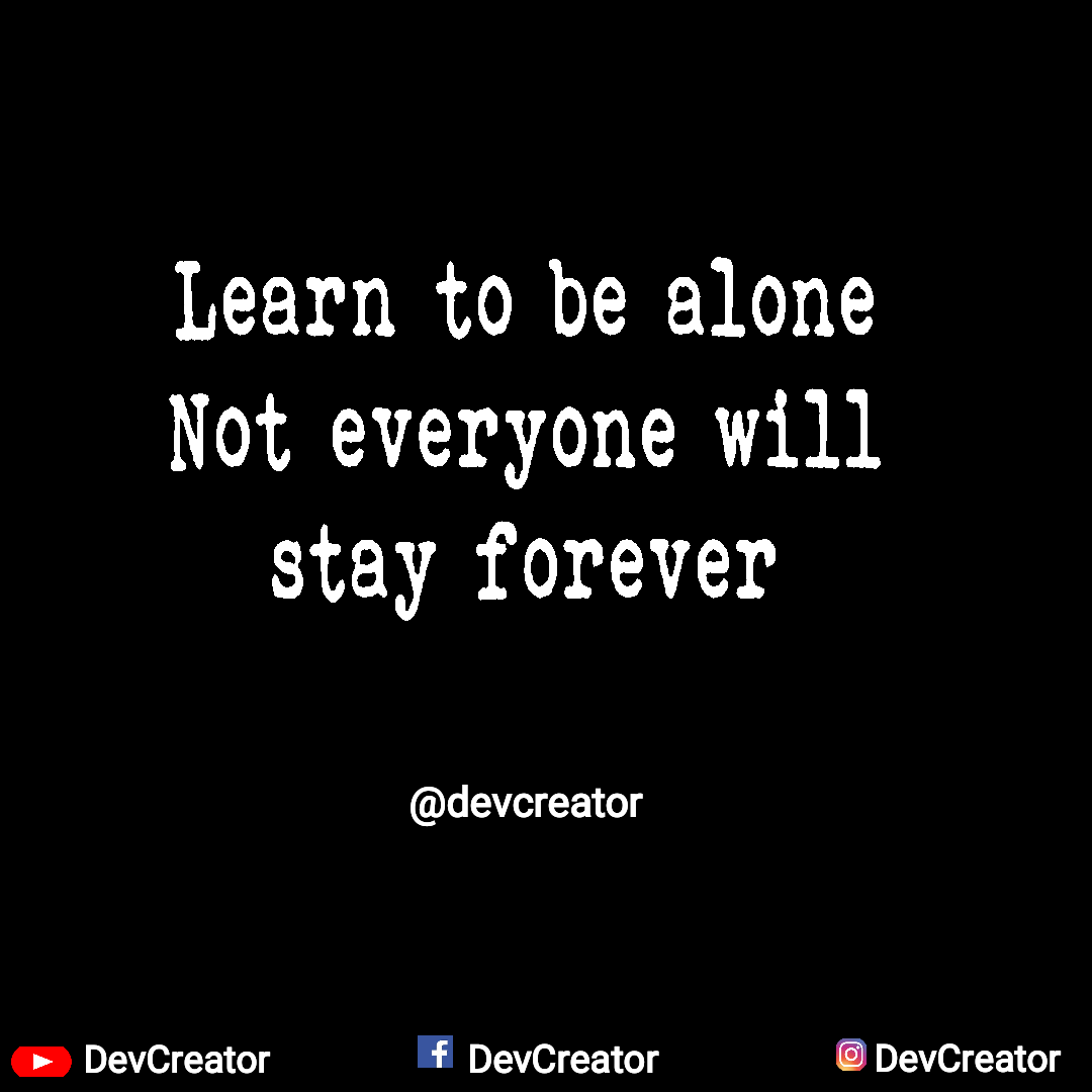 thedevcreator's tweet photo. #lifelesson #bealonebestrong #sundayquote https://t.co/gIrLXjHaDy