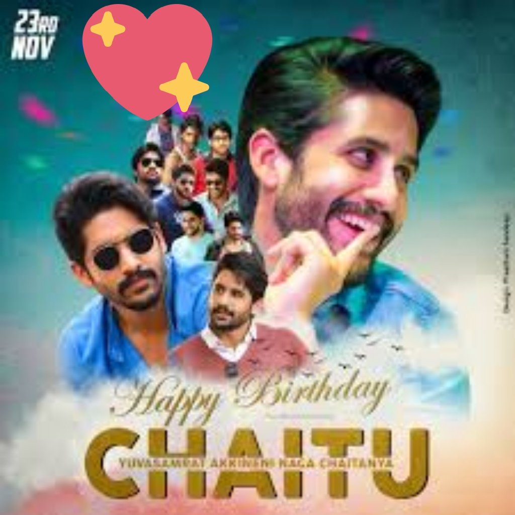  Happy birthday naga chaitanya          