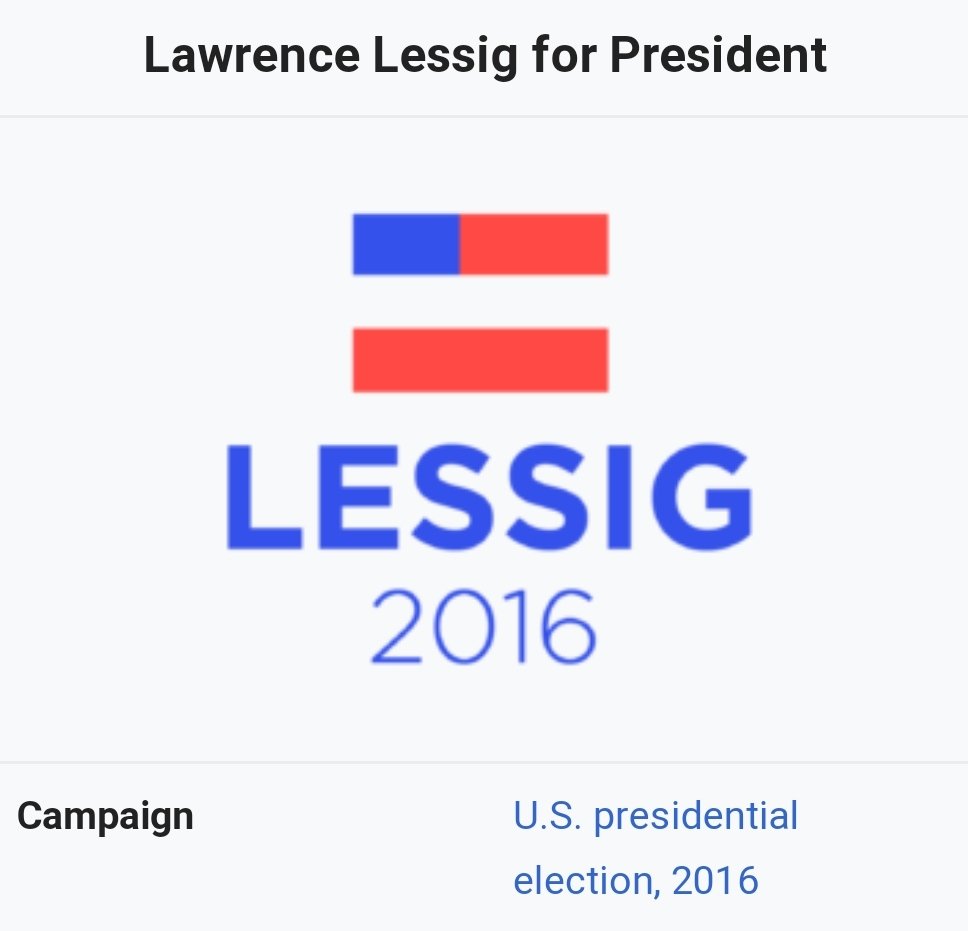 But back to Arcuri cousin Lawrence Lessig: it escaped my attention earlier in this thread that Lessig actually ran for US president. And his platform was? Campaign finance reform, the involvement of (Russian) money in political campaigning.Boris will be pleased!