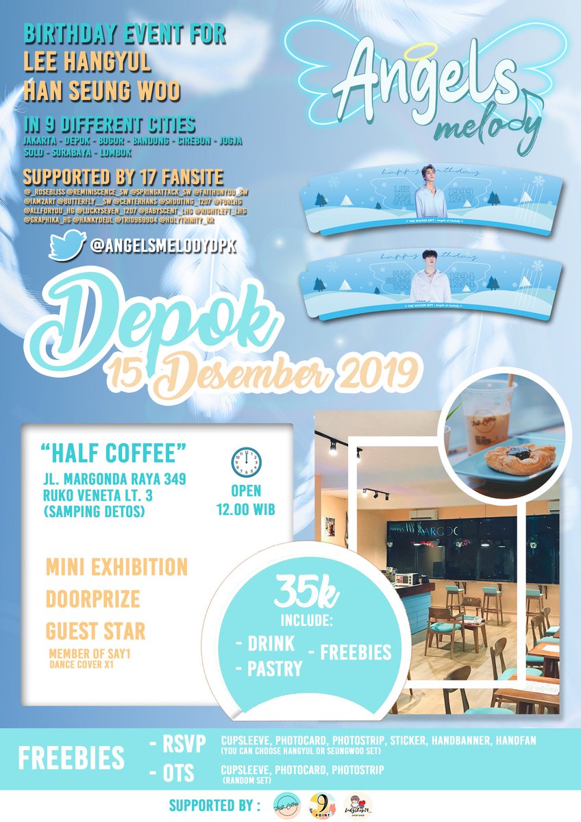 AngelsMelodyDPK's tweet image. ❄𝐓𝐇𝐄 𝐖𝐈𝐍𝐓𝐄𝐑 𝐆𝐈𝐅𝐓 : 𝐀𝐧𝐠𝐞𝐥𝐬 𝐨𝐟 𝐌𝐞𝐥𝐨𝐝𝐲🎶

Birthday Café Cupsleeve Event and Mini Exhibition for X1's Lee Hangyul &amp;amp; X1's Han Seungwoo

📆 : Sun, 15th December 2019
📍 : Half Coffee, Depok

35k : Drink+Pastry+Freebies
BNI/BTPN/Gopay/Ovo/Dana/Linkaja