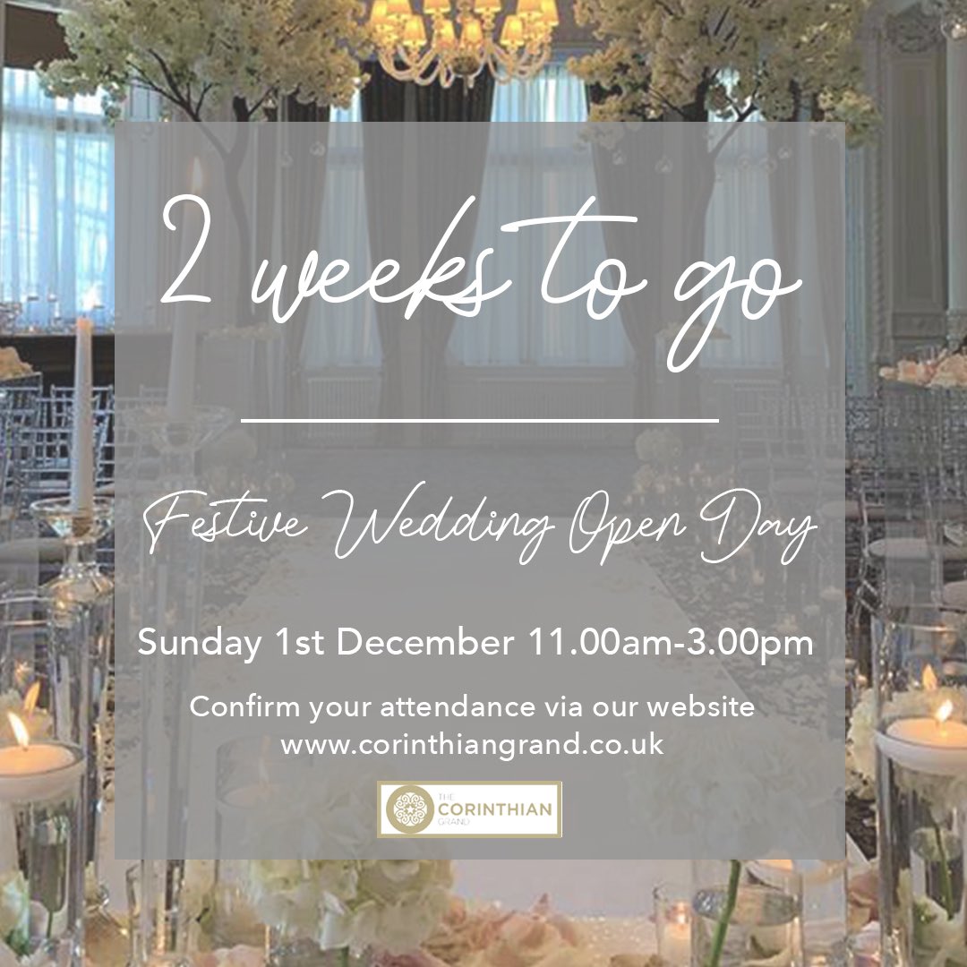 CorinthianGrnd's tweet photo. 2 weeks until our Festive Wedding Open Day- confirm your attendance now via our website in the bio 🥂✨ https://t.co/4wkLvuV3iu