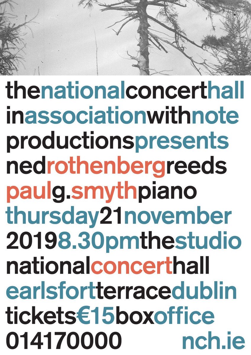 NoteProductions's tweet image. Looking forward to this evening of #auralpleasure with @paulgsmyth &amp;amp; Ned Rothenberg in The Studio at @NCH_Music next Thursday. Tickets from nch.ie
