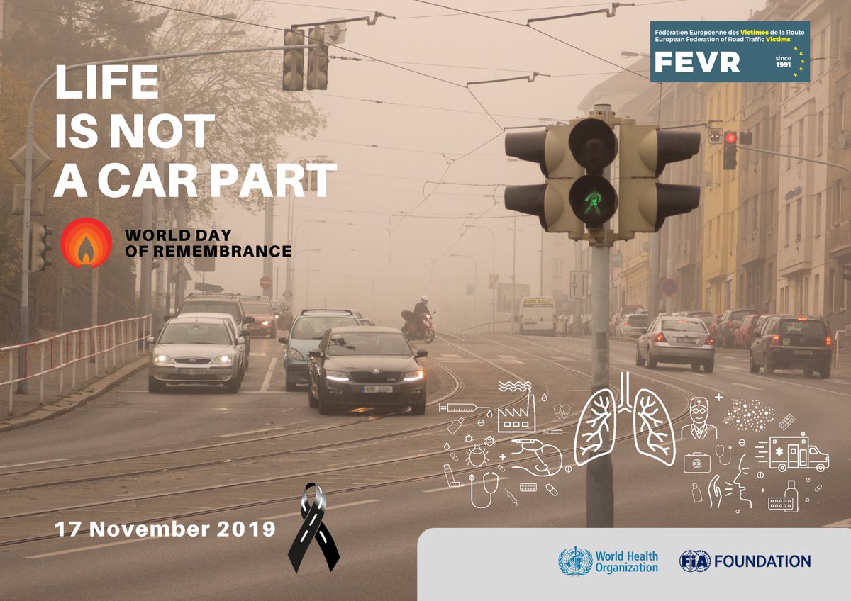 World Day of Remembrance for Traffic Victims #WDoR2019 #LifeIsNotaCarPart #RoadSafety #Kunhadi