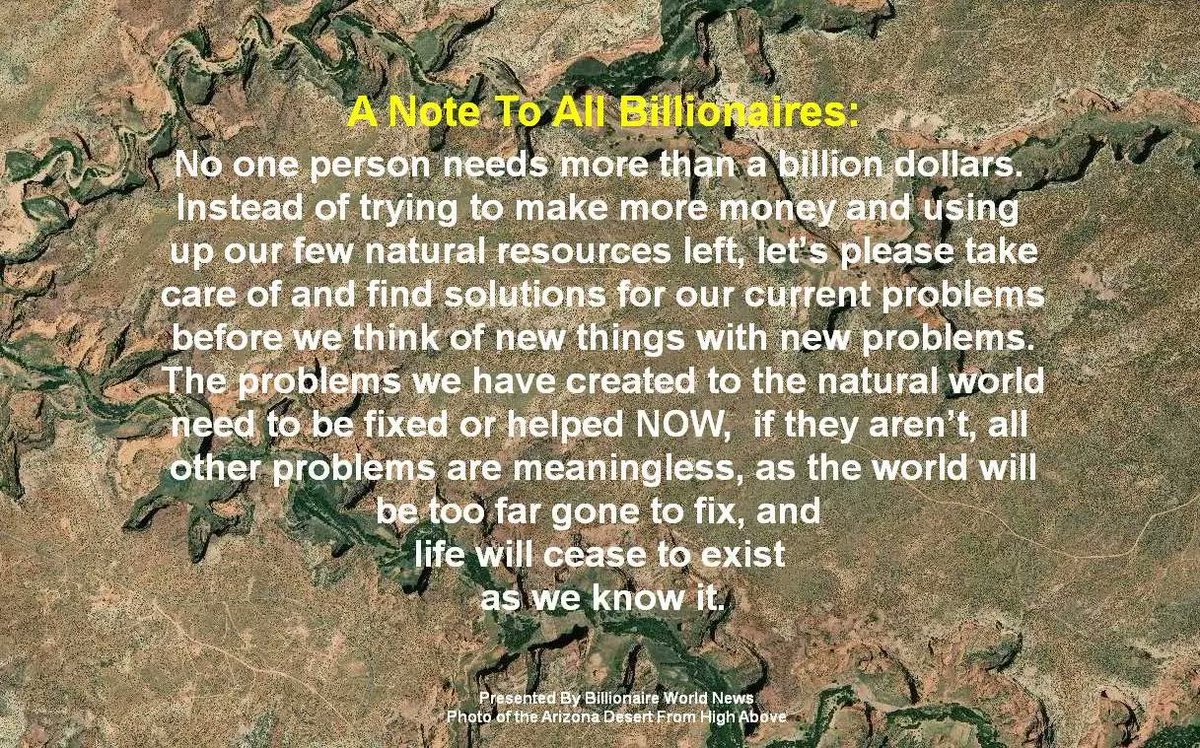 BillionaireAddr's tweet photo. A Note To #Billionaires - #SavetheWorld, #savetheplanet, #globalhealth, #globalwarming, #savinghumanity, #BillionaireWorldNews, https://t.co/4VsgbscesK