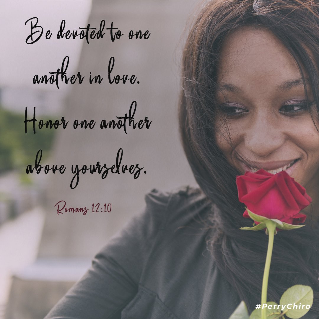 PerryChiro's tweet photo. "Be devoted to one another in love. Honor one another above yourselves." - Romans 12:10 #Sunday #Love #PerryChiro #Chiropractic #Perry #PerryChiropractic #ChiropracticCare #Massage #Chiropractor #Adjustment https://t.co/n2HQsTqxSJ