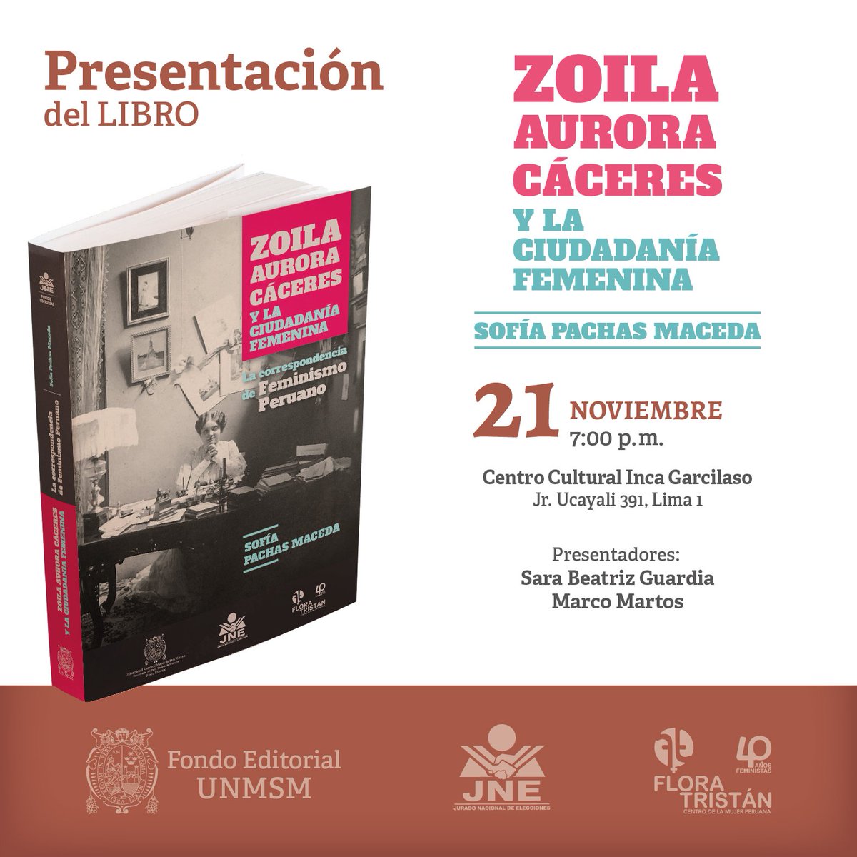 FondoEditUNMSM's tweet photo. [Presentación del #libro]
📖 «Zoila Aurora Cáceres y la ciudadanía femenina. La correspondencia de #Feminismo Peruano» de Sofía Pachas Maceda
📍 Centro Cultural Inca Garcilaso (@CCIncaGarcilaso)
📅 Jueves 21 de noviembre  ⏰ 7 p. m.
@UNMSM_ #FondoEditorialUNMSM #LibrosUNMSM https://t.co/0eTW3Z1FiG