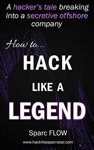 How to Hack like a Legend