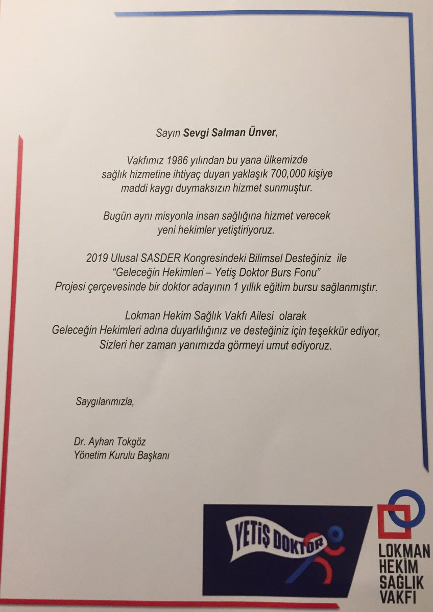 Sasder Kongresi’ni organize eden herkesi tebrik ederim. Kongreye verilen katkı için teşekkür etmenin en güzel yolunu bulmuşlar.  Lokman Hekim Sağlık Vakfı  tarafından bir tıp fakültesi öğrencisine bir yıllık eğitim bursu verildi. Gönülden teşekkür ederim. #lokmanhekimsaglikvakfi