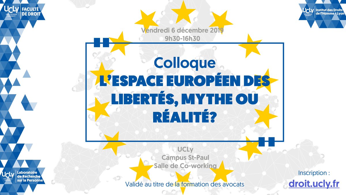 MichelCannarsa's tweet photo. Colloque @UCLYDROIT et IDHL « L’espace européen des libertés, mythe ou réalité ? », 6 décembre 2019, 9h30-16h30, Campus Saint-Paul @ucly 
Thème central: Existe-t-il une spécificité européenne des libertés/valeurs, un espace européen des libertés commun aux Etats membres de l’UE ? https://t.co/0LaA3xXuHJ