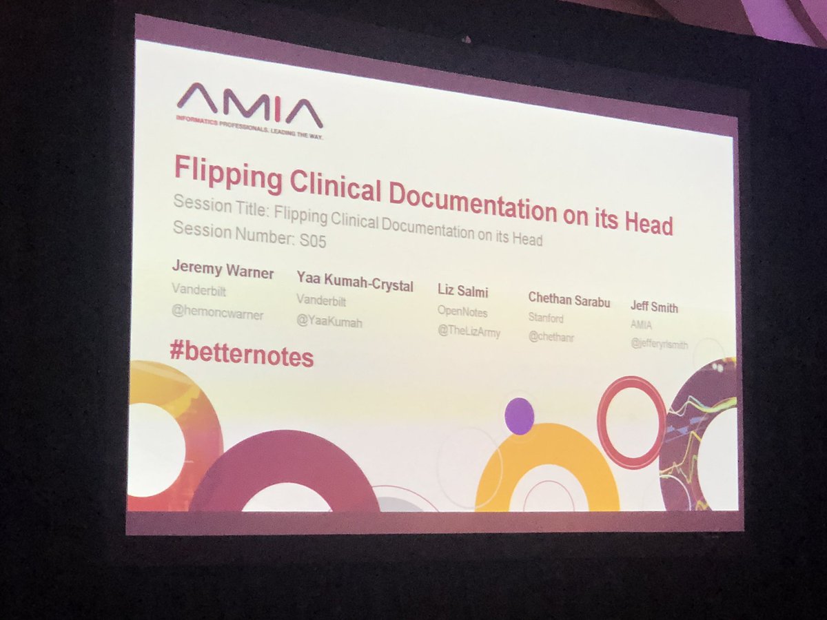 CALonghurst's tweet image. Excited for @AMIAinformatics panel “Flipping Clinical Documentation on its Head” with @TheLizArmy @hemoncwarner @YaaKumah @chethanr moderated by @JeffreyLSmith #BetterNotes