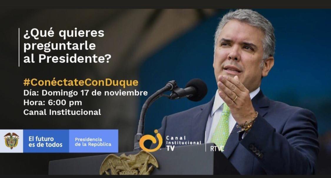 GobDigitalCO's tweet image. #ConéctateConDuque hoy a las 6:00 p.m. por el canal @InstitucionalTV.