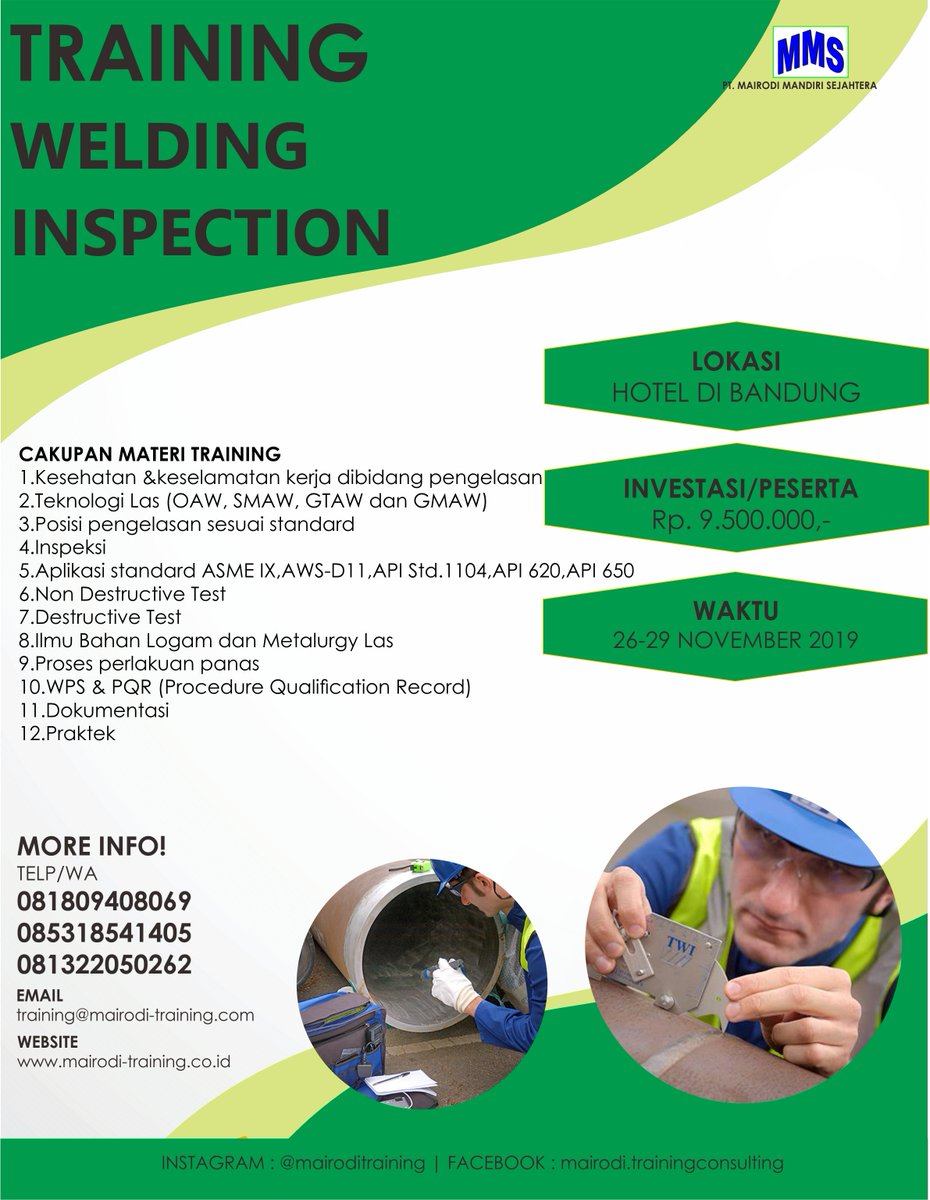 TRAINING WELDING INSPECTION,Bandung 26-29 Nov 2019

WA/TLP
081322050262(WILDAN)
085318541405(ERNI)
081809408069(DERIS)

#WORKSHOP #PELATIHAN #TRAINING #AGENSITRAININGINDONESIA #INFOTRAININGBANDUNG #TRAININGWELDINGINSPECTION #WELDING #WELDINGINSPECTION 
REGISTRASI SEKARANG !