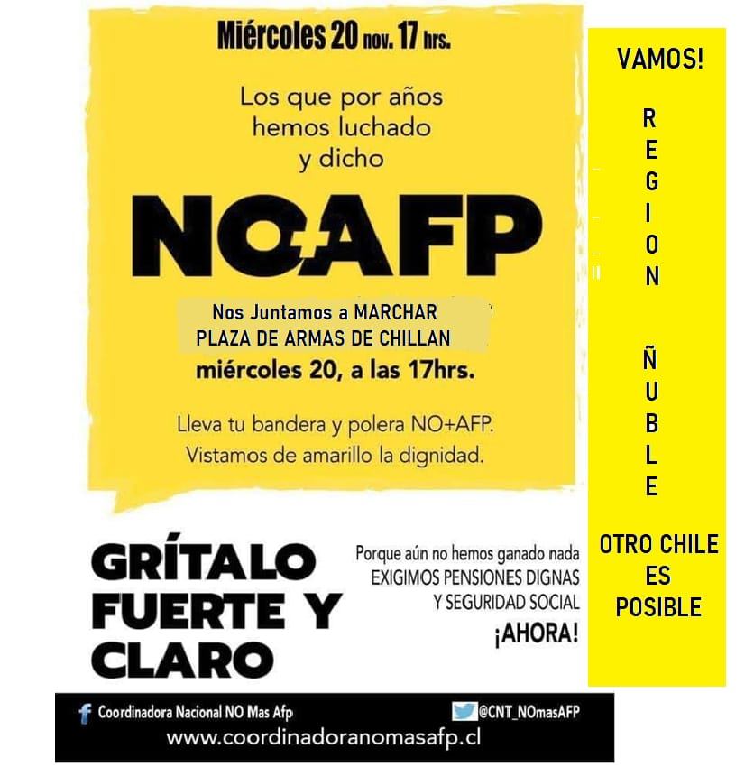 NoMasAFPChillan's tweet photo. Este Miércoles 20 en todo Chile seguimos en las calles por pensiones dignas con Seguridad Social #NoMasAFP  en Chillán Pza de Armas , 17 hrs https://t.co/1o0mt5xUrU